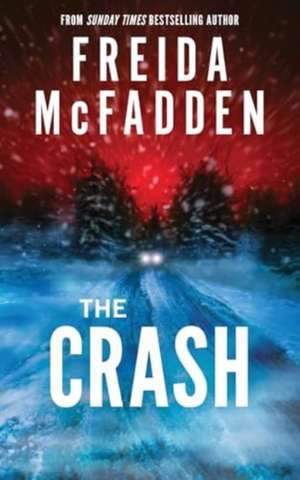 The Crash de Freida McFadden