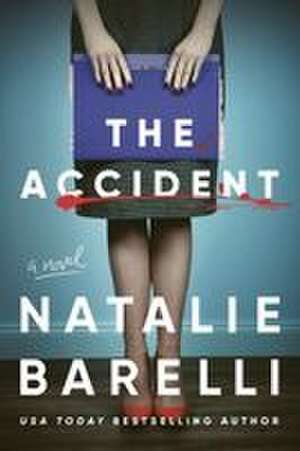 The Accident de Natalie Barelli