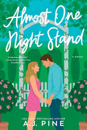 Almost One Night Stand: A Novel de A.J. Pine