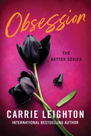 Obsession de Carrie Leighton