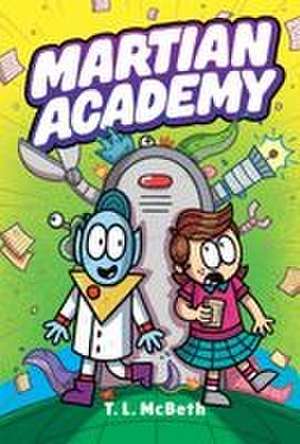 Martian Academy de T L McBeth