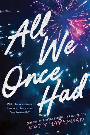 All We Once Had de Katy Upperman