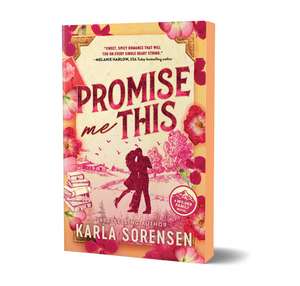 Promise Me This de Karla Sorensen