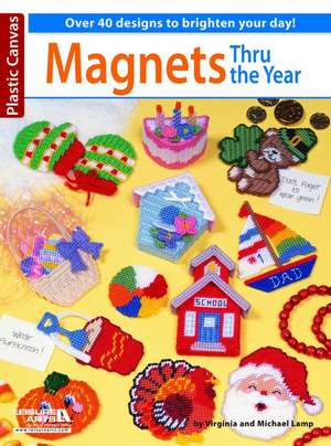 Magnets Thru the Year de Virginia Lamp