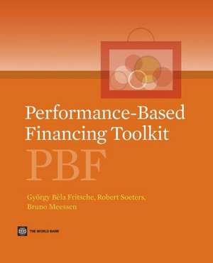 Performance-Based Financing Toolkit de Gyorgy Bela Fritsche