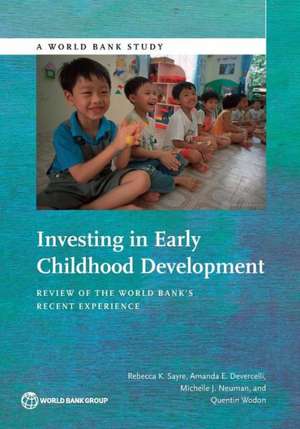 Investing in Early Childhood Development de Rebecca K. Sayre