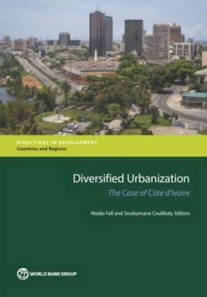 Diversified Urbanization: The Case of Cote D'Ivoire de Madio Fall