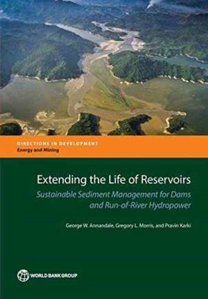 Extending the Life of Reservoirs: Sustainable Sediment Management for Ror Hydropower and Dams de Pravin Karki