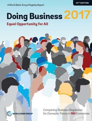 Doing Business 2017: Equal Opportunity for All de World Bank