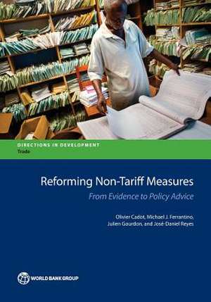 Reforming Non-Tariff Measures de Olivier Cadot