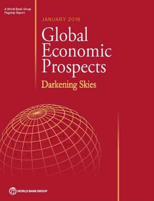 Global Economic Prospects, January 2019 de World Bank