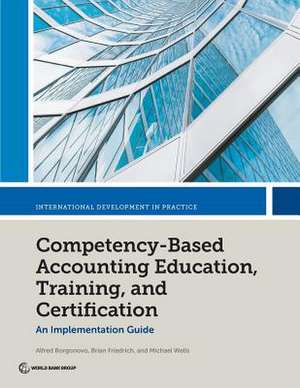 Competency-Based Accounting Education, Training, and Certification de Alfred Borgonovo