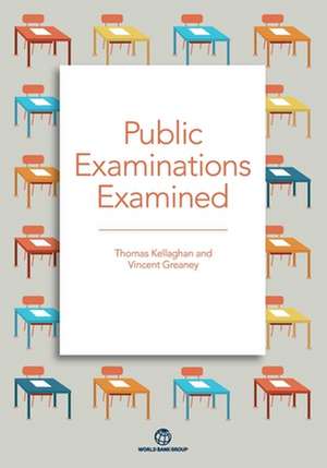 Public Examinations Examined de Thomas Kellaghan