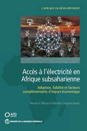 Accès À l'Électricité En Afrique Subsaharienne de Moussa P Blimpo