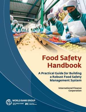 Food Safety Handbook de International Finance Corporation