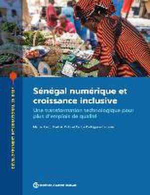 Sénégal numérique et croissance inclusive de Marcio Cruz