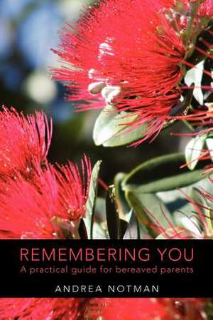 REMEMBERING YOU de Andrea Notman