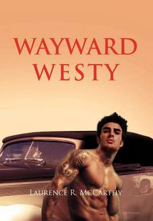 McCarthy, L: Wayward Westy