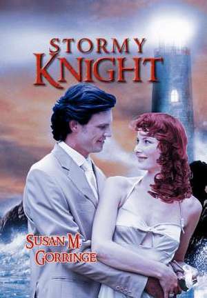 Stormy Knight de Susan M. Gorringe