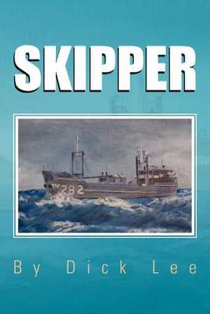 Skipper de Dick Lee