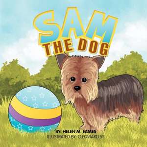 Sam the Dog de Helen M. Eames