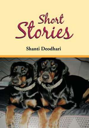 Short Stories de Shanti Deodhari