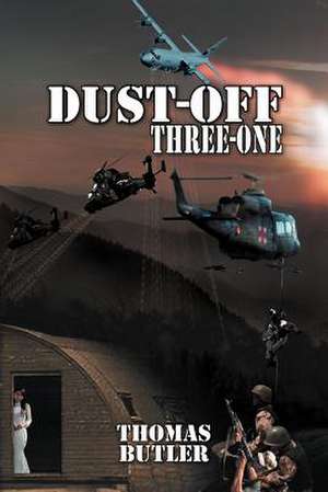 Dust-Off Three-One de Thomas Butler