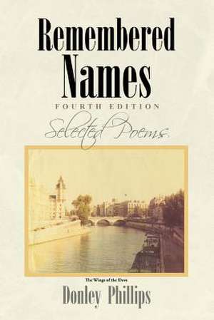 Remembered Names de Donley Phillips