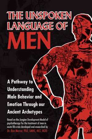 The Unspoken Language of Men de Ron Mercer