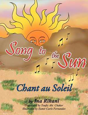 Song to the Sun de Ina Rihani