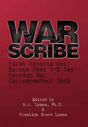 Lyons, M: War Scribe