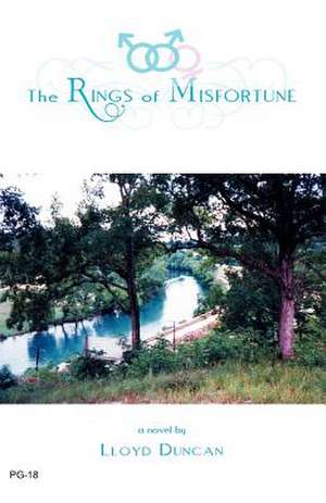 RINGS of MISFORTUNE de Lloyd Duncan