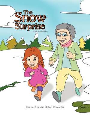 The Snow Surprise de Fahima Choudhry