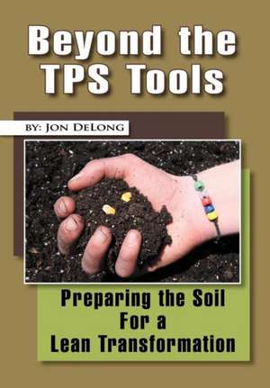 Beyond the TPS Tools de Jon DeLong