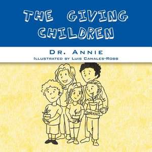 The Giving Children de Dr Annie