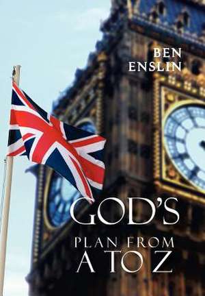 God's Plan from A to Z. de Ben Enslin