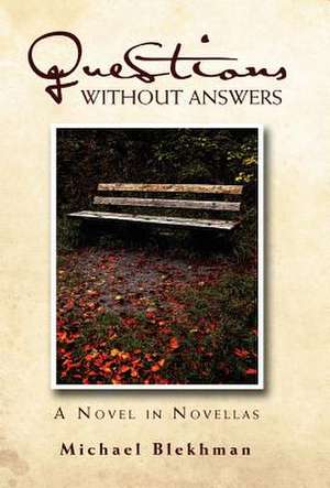 Blekhman, M: Questions Without Answers