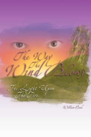 The Way the Wind Blows de William Cook