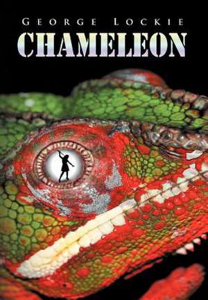 Chameleon de George Lockie