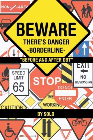 Beware There's Danger-Borderline de Solo