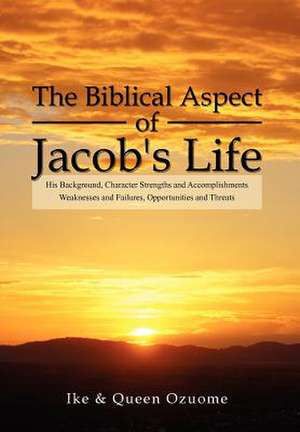 Ike: Biblical Aspect of Jacob's Life