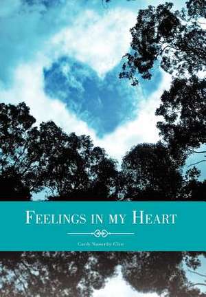 Feelings in my Heart de Candy Nasworthy Cline