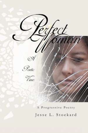 Perfect Woman de Jesse L. Stockard