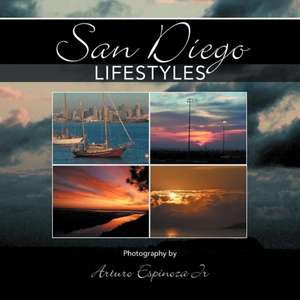 San Diego Lifestyles de Arturo Espinoza Jr