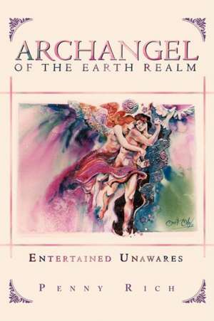 Archangel of the Earth Realm de Penny Rich