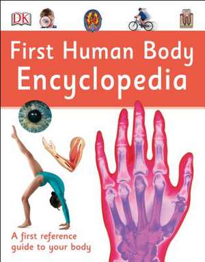 First Human Body Encyclopedia de DK