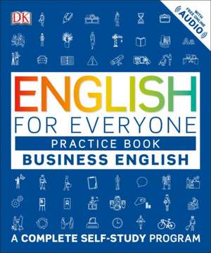 English for Everyone: Business English, Practice Book de Dk