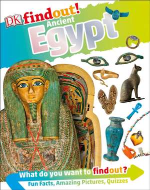 Dkfindout! Ancient Egypt de Dk