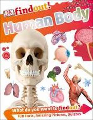 Dkfindout! Human Body de Dk