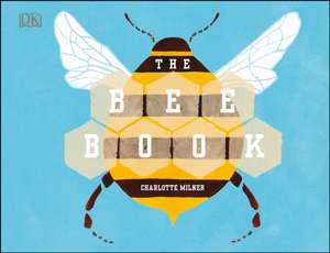 The Bee Book de Charlotte Milner